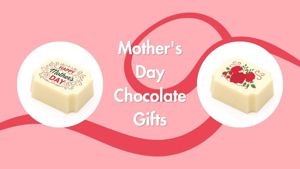 Mother's Day Chocolate Gifts: Creating Unforgettable Moments - Harry Specters