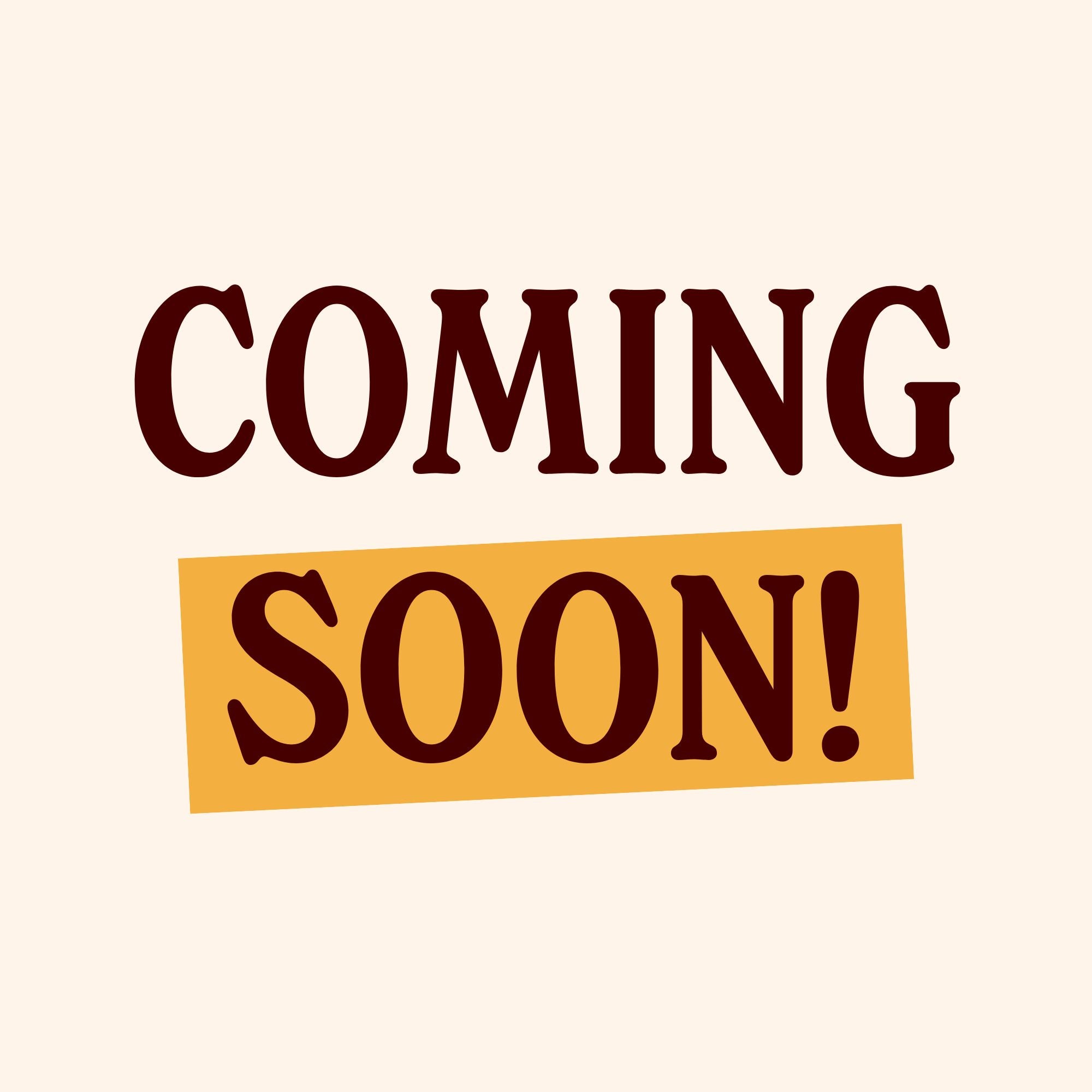 Coming soon text on a beige background
